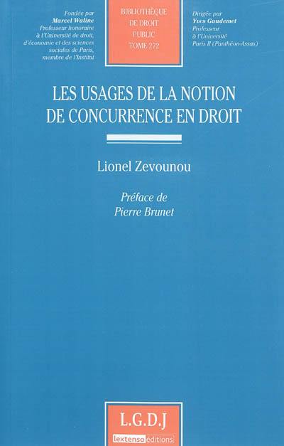 Les usages de la notion de concurrence en droit