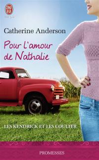 Les Kendrick et les Coulter. Vol. 5. Pour l'amour de Nathalie