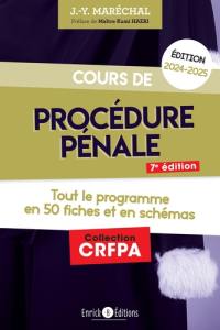 Cours de procédure pénale : tout le programme en 50 fiches et en schémas : édition 2024-2025