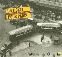 Un ticket pour Paris : un siècle de bus et de métro