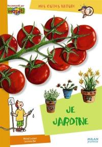 Je jardine