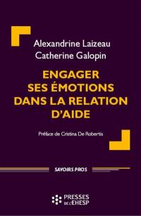 Engager ses émotions dans la relation d'aide