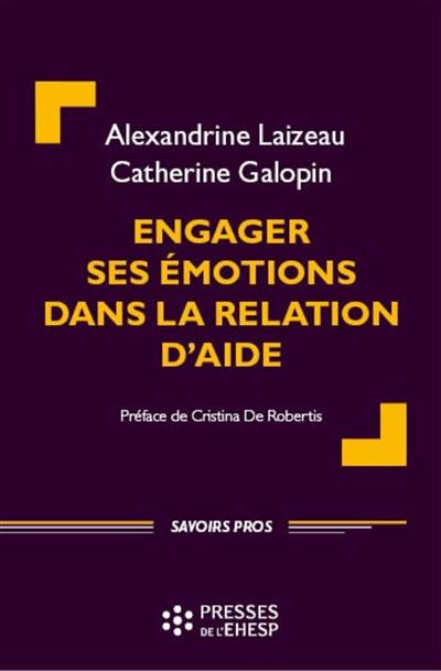 Engager ses émotions dans la relation d'aide