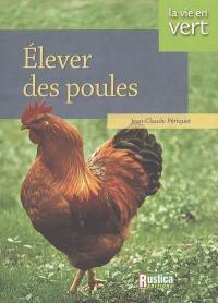 Elever des poules