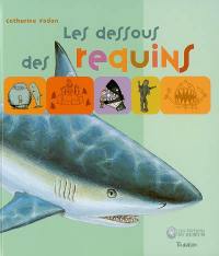 Les dessous des requins