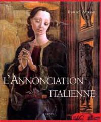 L'annonciation italienne : une histoire en perspective