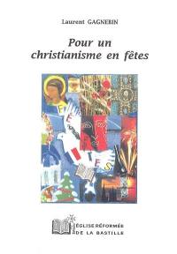 Pour un christianisme en fêtes