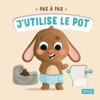 Pas à pas. J'utilise le pot