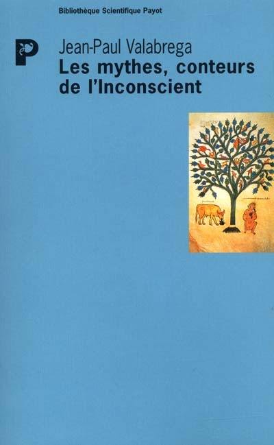 Les mythes, conteurs de l'inconscient : questions d'origine et de fin