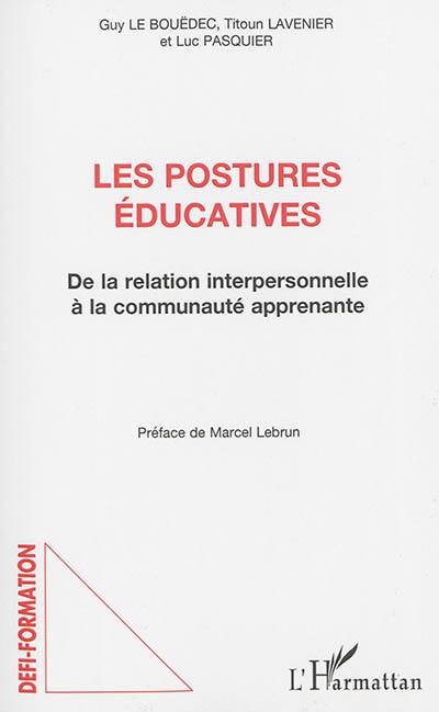 Les postures éducatives : de la relation interpersonnelle à la communauté apprenante