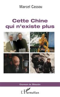 Cette Chine qui n'existe plus