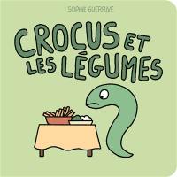 Crocus. Crocus et les légumes