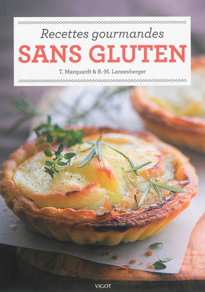 Recettes gourmandes sans gluten