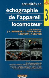 Actualités en échographie de l'appareil locomoteur. Vol. 3