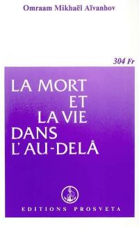 La mort et la vie dans l'au-delà