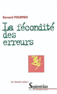 La fécondité des erreurs : histoire des idées dynamiques en physique au XIXe siècle