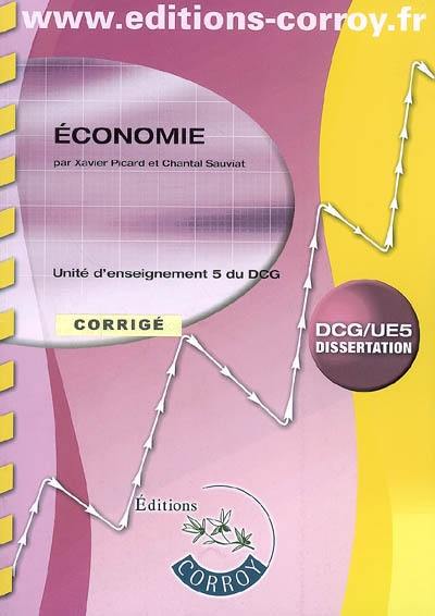 Economie : unité d'enseignement 5 du DCG, dissertation : corrigé