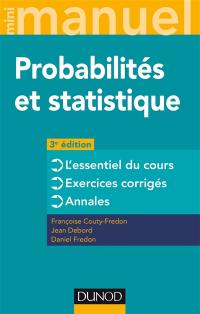 Probabilités et statistique : l'essentiel du cours, exercices corrigés