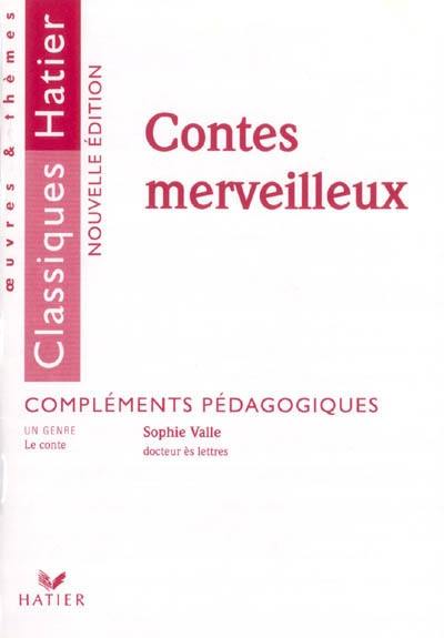 Contes merveilleux : compléments pédagogiques