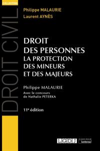 Droit des personnes : la protection des mineurs et des majeurs