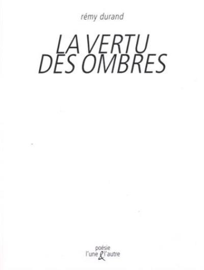 La vertu des ombres