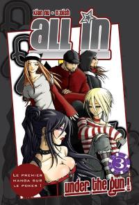 All in. Vol. 3. Under the gun