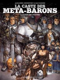 La caste des Méta-Barons : la maison des ancêtres