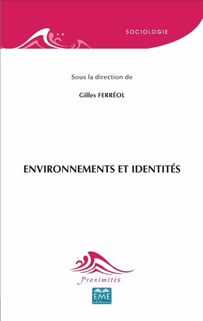 Environnements et identités