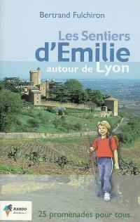 Les sentiers d'Emilie autour de Lyon