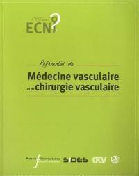 Référentiel de médecine vasculaire et de chirurgie vasculaire