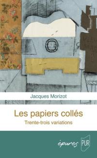 Les papiers collés : trente-trois variations