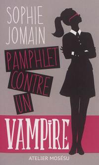 Pamphlet contre un vampire