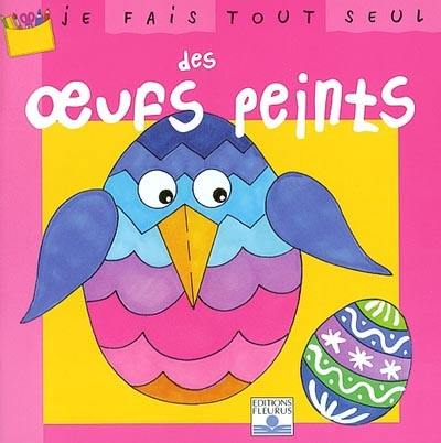 Je fais tout seul des oeufs peints