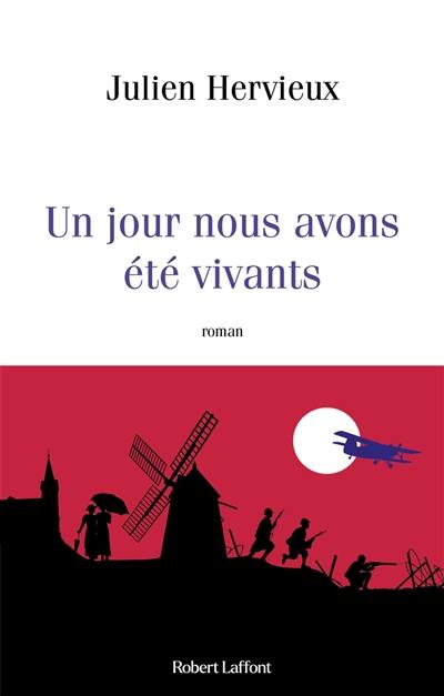 Un jour, nous avons été vivants