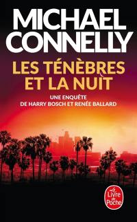 Les ténèbres et la nuit : une enquête de Harry Bosch et Renée Ballard