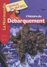 L'histoire du débarquement