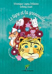 Le tigre et la grenouille : d'après un conte du Bhoutan