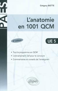 L'anatomie en 1001 QCM