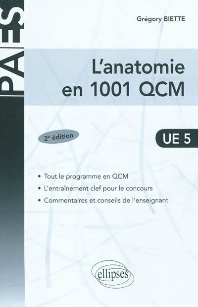 L'anatomie en 1001 QCM