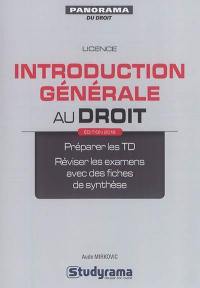 Introduction générale au droit : licence : préparer les TD, réviser les examens avec des fiches de synthèse