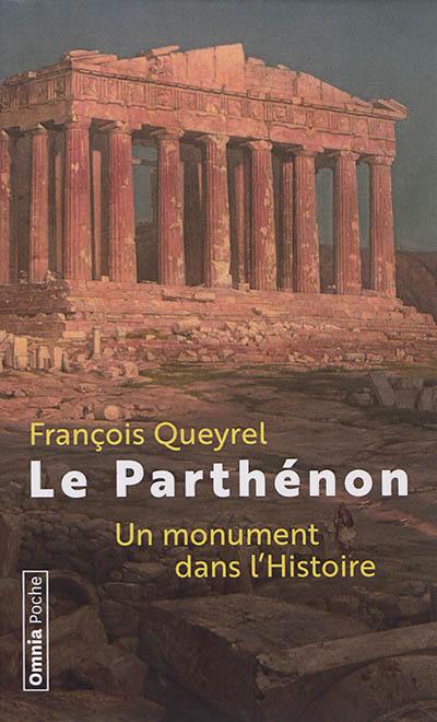 Le Parthénon : un monument dans l'histoire