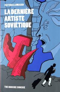 La dernière artiste soviétique