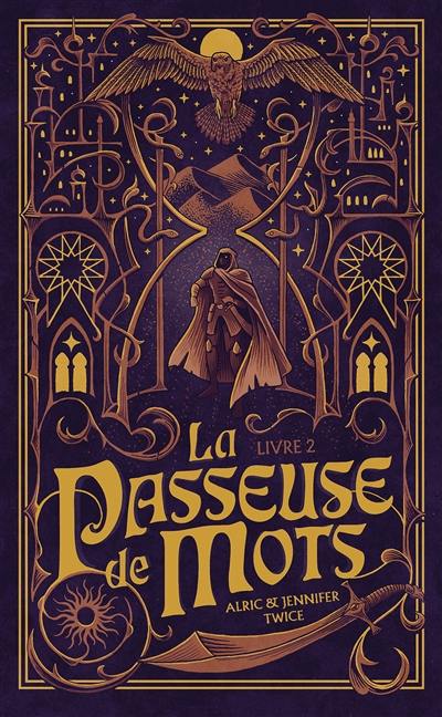 La passeuse de mots. Vol. 2. L'oeil de vérité