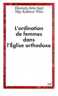 L'ordination de femmes dans l'Eglise orthodoxe