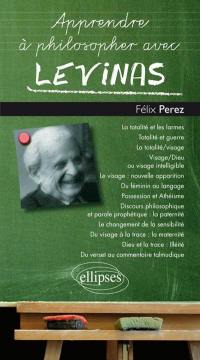 Apprendre à philosopher avec Levinas