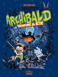 Archibald. Vol. 2. Vampire & Cie