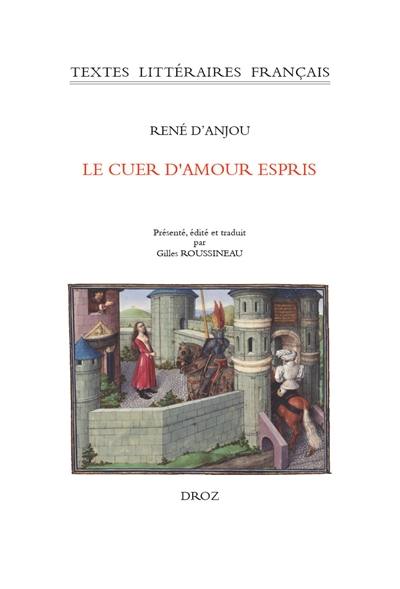 Le cuer d'amour espris