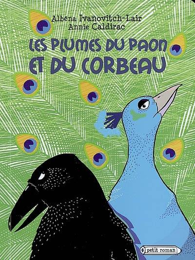 Les plumes du paon et du corbeau