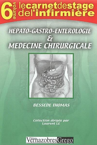 Hépato-gastro-entérologie médicale et chirurgicale