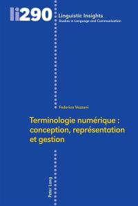 Terminologie numérique : conception, représentation et gestion